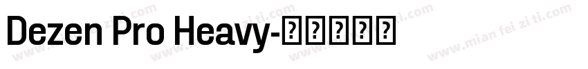 Dezen Pro Heavy字体转换